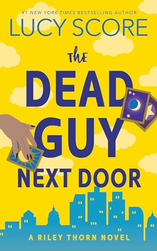 The Dead Guy Next Door: A Paranormal Murder Mystery & Contemporary Romance (Riley Thorn Book 1) von Bloom Books