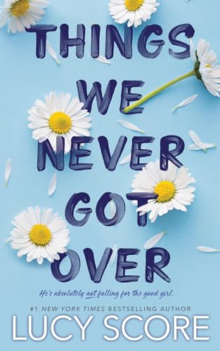 Things We Never Got Over (Knockemout, Band 1)
