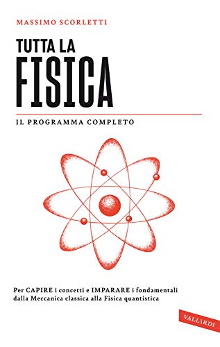 TUTTA LA FISICA von Vallardi A.