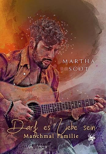 Darf es Liebe sein - Manchmal Familie