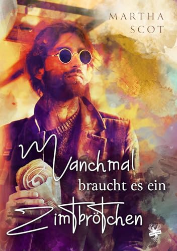 Manchmal braucht es ein Zimtbrötchen von MAIN Verlag