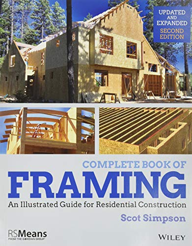 Complete Book of Framing: An Illustrated Guide for Residential Construction (RSMeans) von RSMeans