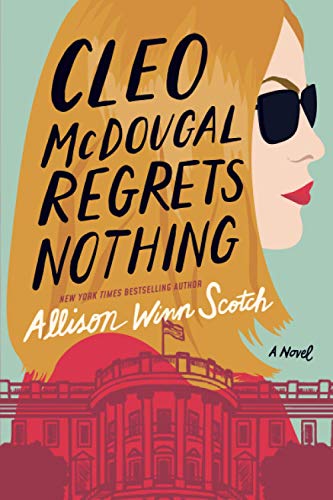 Cleo McDougal Regrets Nothing: A Novel von Lake Union Publishing