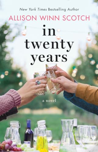 In Twenty Years: A Novel