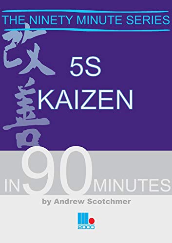 5s Kaizen in 90 Minutes (Ninety Minutes) von Management Books 2000