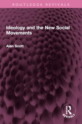 Ideology and the New Social Movements (Routledge Revivals) von Routledge
