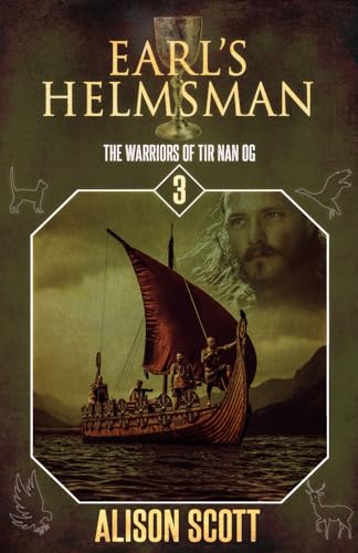 Earl's Helmsman (The Warriors of Tir Nan Og, Band 3) von Mystique Press