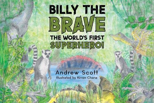 Billy The Brave - The World's First Superhero! von Nightingale Books