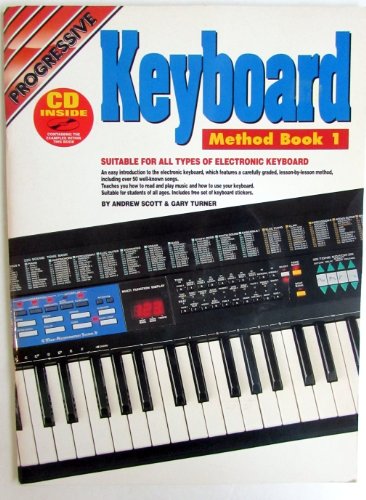 Progressive Electronic Keyboard: With Poster & Keyboard Stickers von Koala Music Publications