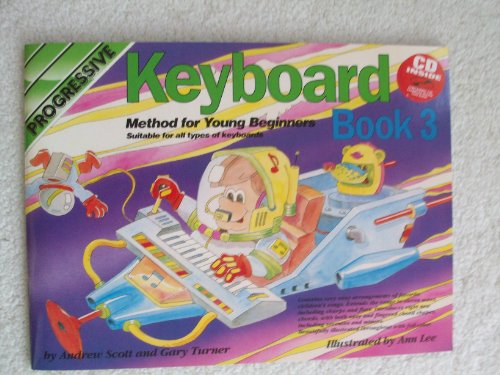 Progressive Keyboard Book 3: Method for Young Beginners