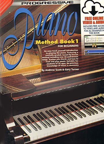 Progressive Piano Method: Book 1: With Poster