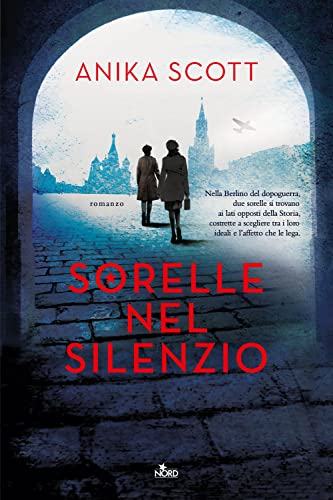 Sorelle nel silenzio (Narrativa Nord) von Nord