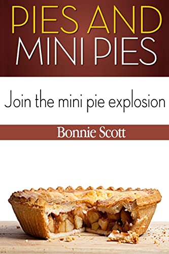 Pies and Mini Pies von CREATESPACE