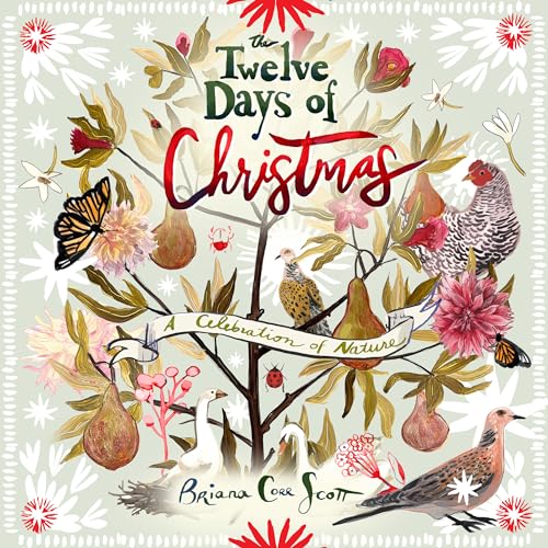 The Twelve Days of Christmas: A Celebration of Nature von GLOBAL PUBLISHER SERVICES