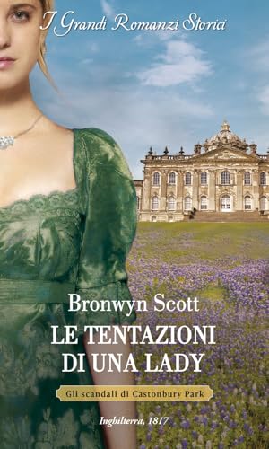 Le tentazioni di una lady. Gli scandali di Castonbury Park (Vol. 6) von HarperCollins Italia