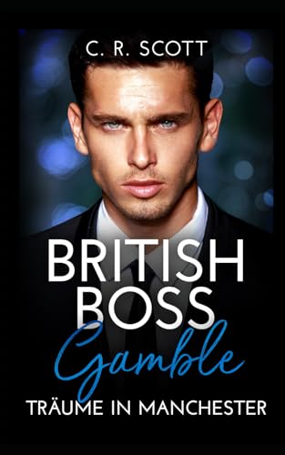 British Boss Gamble: Träume in Manchester