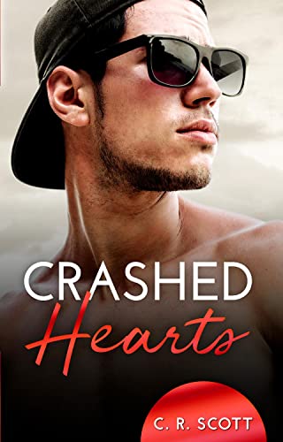 Crashed Hearts: Liebesroman Crashed Hearts: Liebesroman
