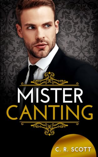 Mister Canting (The Misters) Mister Canting (The Misters) von Independently published