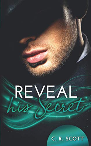 Reveal his Secret (Overwhelmed Hearts) von Independently published