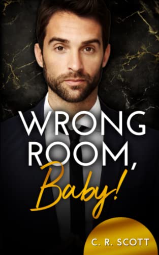 Wrong Room, Baby! von Independently published