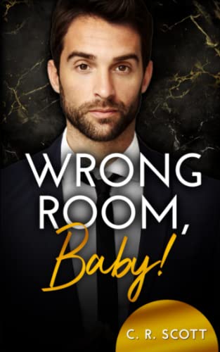 Wrong Room, Baby!