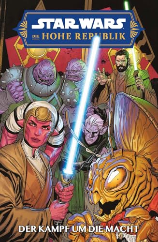 Star Wars Comics: Die Hohe Republik - Der Kampf um die Macht von Panini