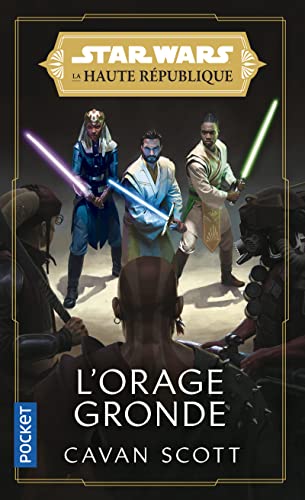 Star Wars : La Haute République - Phase I - L'orage gronde - tome 02 - Tome 2 L'Orage gronde (2)