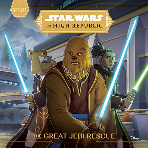 Star Wars: The High Republic: The Great Jedi Rescue (Star Wars: The High Republic (Young Reader), Band 1) Star Wars: The High Republic: The Great Jedi Rescue (Star Wars: The High Republic (Young Reader), Band 1)