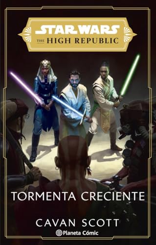 Star Wars. The High Republic: Tormenta Creciente (novela) (Star Wars: Novelas) von Planeta Cómic