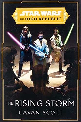 Star Wars: The Rising Storm (The High Republic) (Star Wars: The High Republic, Band 2) von Del Rey