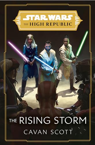 Star Wars: The Rising Storm (The High Republic) (Star Wars: The High Republic, Band 2) von Del Rey