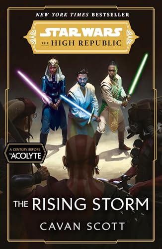 Star Wars: The Rising Storm (The High Republic): (Star Wars: the High Republic Book 2) von Del Rey