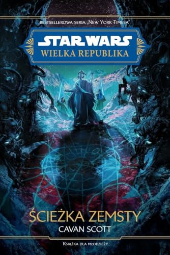 Star Wars. Wielka Republika. Ścieżka zemsty von Olesiejuk