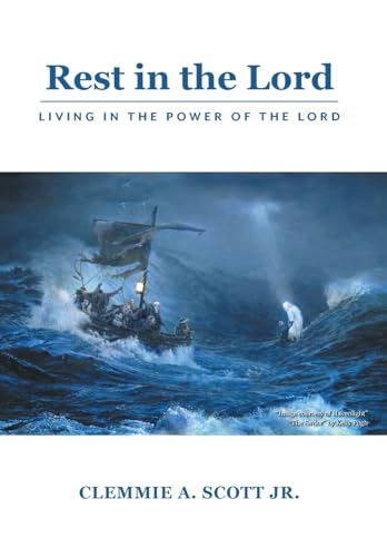 Rest in the Lord: Living in the Power of the Lord von FriesenPress