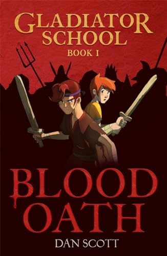 Gladiator School 1: Blood Oath (Middle Grade Fiction) von Bonnier Books Ltd