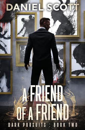 A Friend of a Friend (Dark Pursuits, Band 2) von Marlowe and Vane