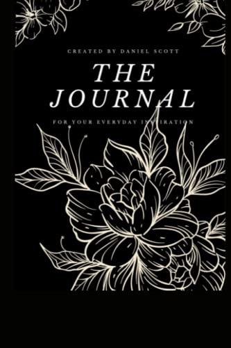 The Journal: For your everyday inspiration von Independently published
