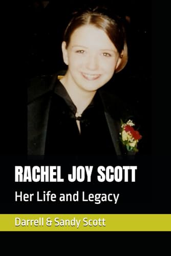 RACHEL JOY SCOTT: Her Life and Legacy von Independently published
