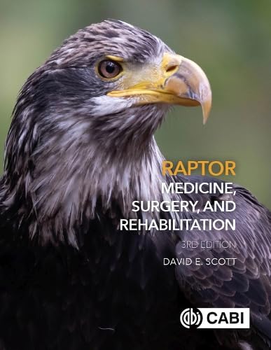 Raptor Medicine, Surgery and Rehabilitation von Cabi