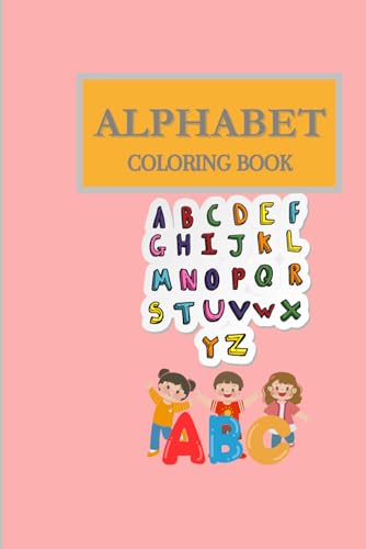 Alphabet Coloring Book: Coloring Book For Kids von Independently published
