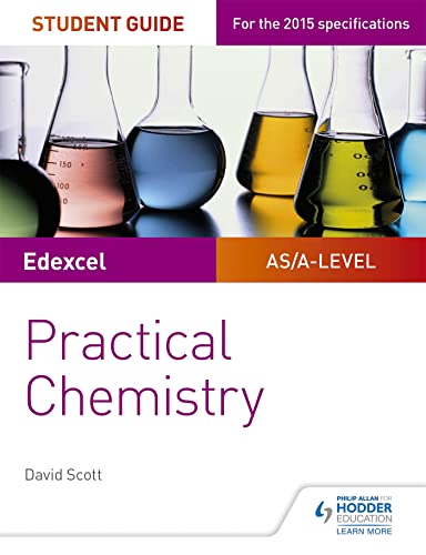 Edexcel A-level Chemistry Student Guide: Practical Chemistry von Philip Allan