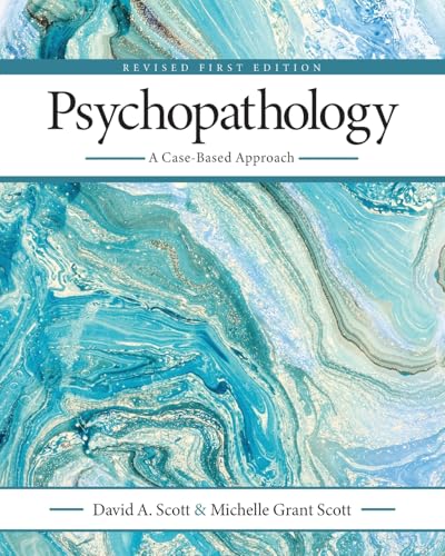 Psychopathology: A Case-Based Approach Psychopathology: A Case-Based Approach von Cognella Academic Publishing