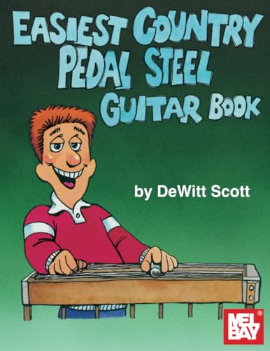 Easiest Country Pedal Steel Guitar Book von Mel Bay Publications, Inc.