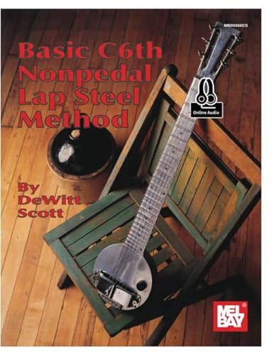 Basic C6th Nonpedal Lap Steel Method von Mel Bay Publications, Inc.