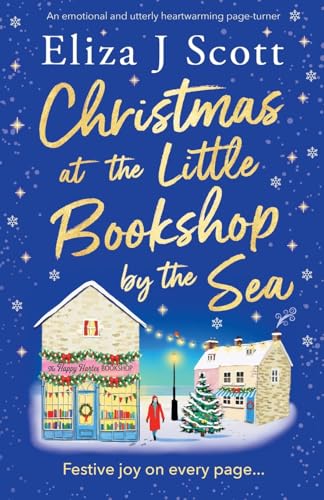 Christmas at the Little Bookshop by the Sea: An emotional and utterly heartwarming page-turner (Micklewick Bay, Band 4) von Storm Publishing