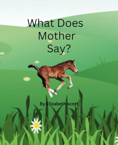 What Does Mother Say?: The Language of Mother and Baby Animals von Independently published