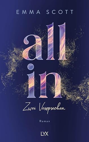 All In - Zwei Versprechen: Special Edition (All-In-Duett, Band 2) von LYX
