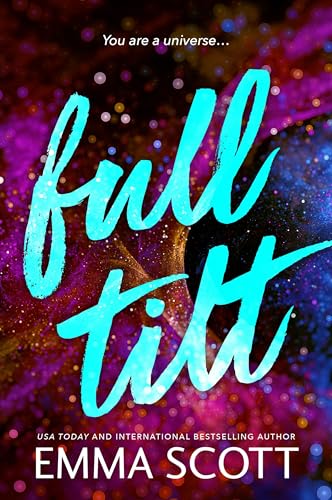Full Tilt: An Angsty Friends to Lovers Romance (Full Tilt Duet Book 1) von Bloom Books