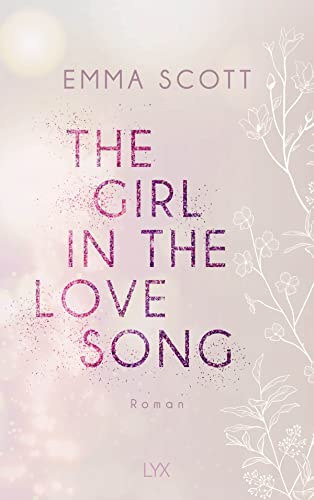 The Girl in the Love Song (Lost-Boys-Trilogie, Band 1)