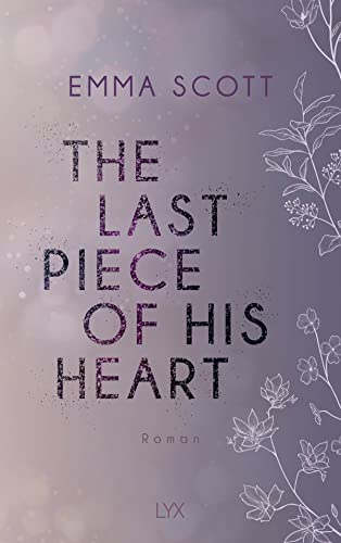 The Last Piece of His Heart (Lost-Boys-Trilogie, Band 3)